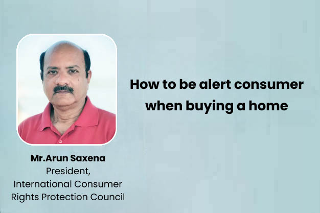 How to be alert consumer when buying a home
