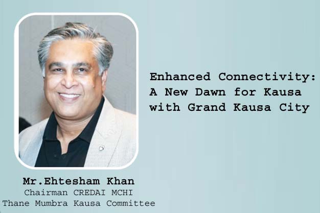 Enhanced Connectivity: A New Dawn for Kausa with Grand Kausa City