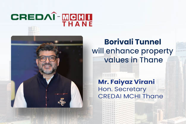 Borivali Tunnel Will Enhance Property Values In Thane