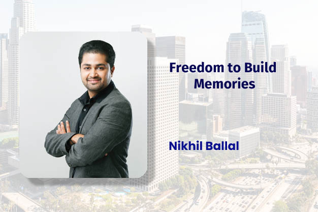 Freedom to build memories