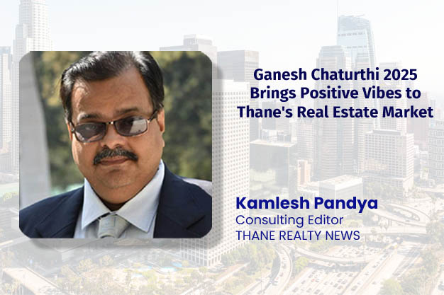 Ganesh Chaturthi 2025 Brings Positive Vibes to Thane's Real Estate Market
