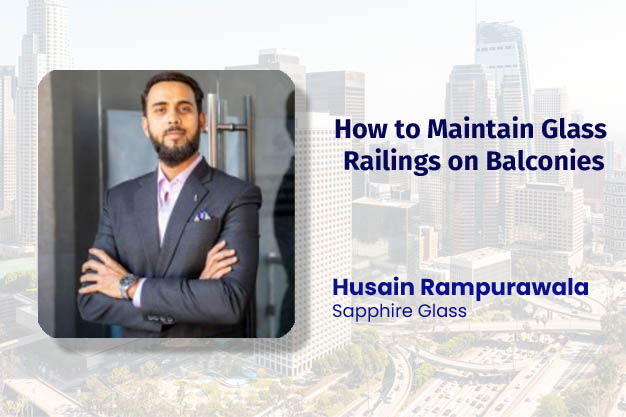 How to Maintain Glass Railings on Balconies
