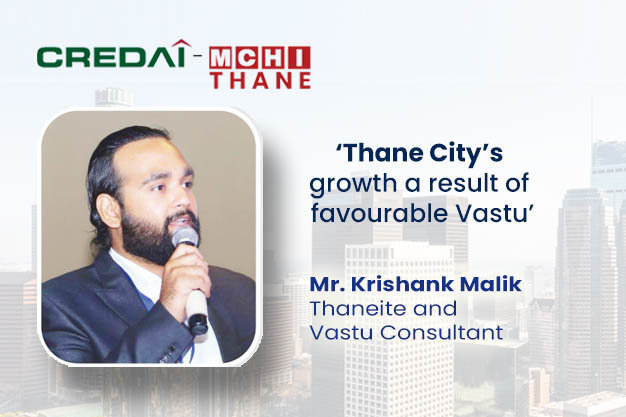 ‘Thane City’s growth a result of favourable Vastu’  
