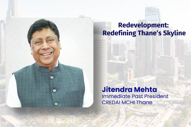 Redevelopment Redefining Thane’s Skyline.