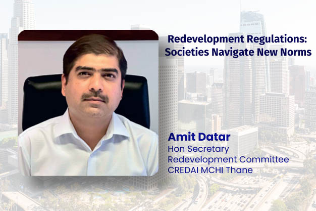Redevelopment Regulations: Societies Navigate New Norms