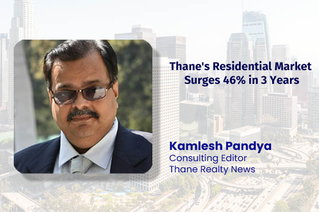 Thane's Residential Market Surges 46% in 3 Years