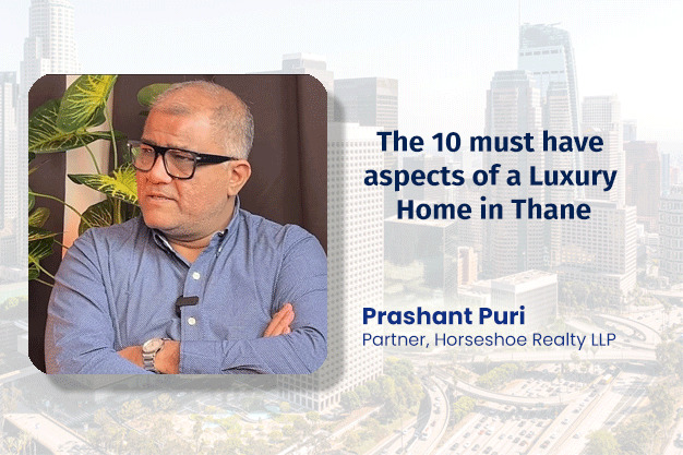 the-10-must-have-aspects-of-a-luxury-home-in-thane