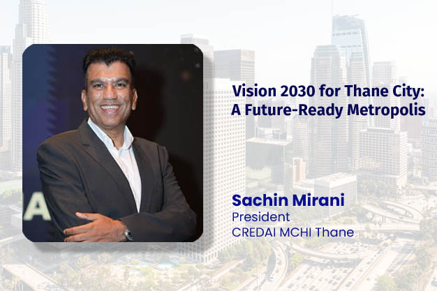 Vision 2030 for Thane City: A Future-Ready Metropolis